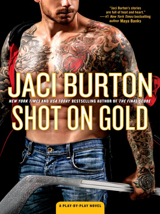 Title details for Shot on Gold by Jaci Burton - Available